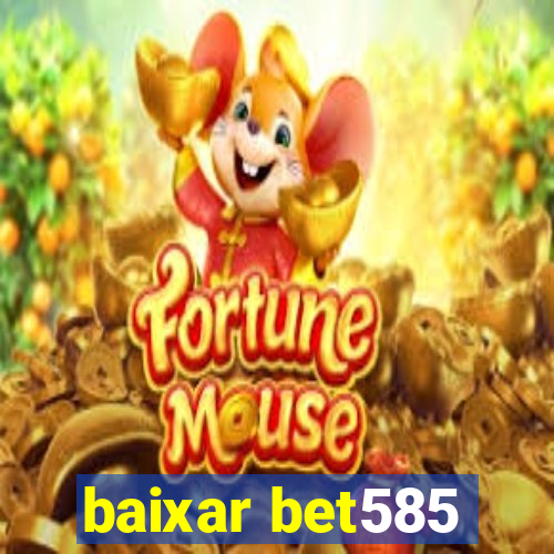 baixar bet585